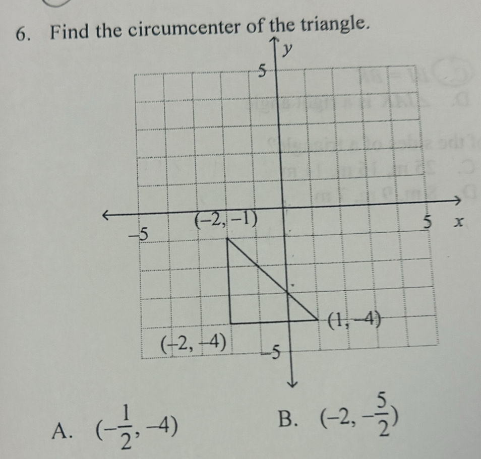 A. (- 1/2 ,-4) B. (-2,- 5/2 )