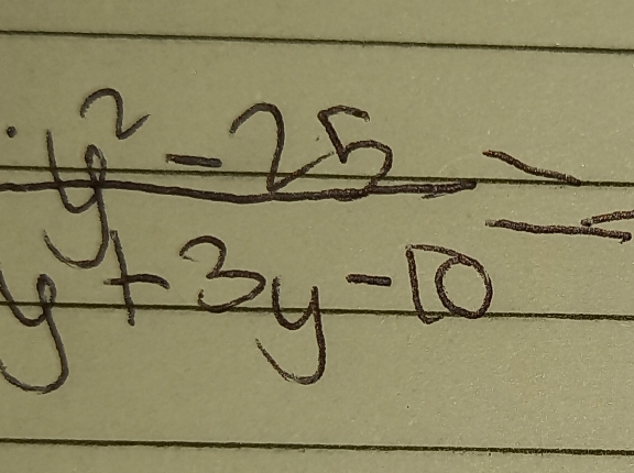 frac y^2-25 1y
vector x
y+3y-10 3x-10