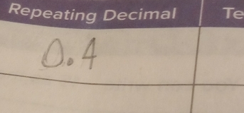 Repeating Decimal Te