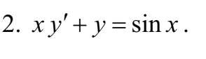 xy'+y=sin x.