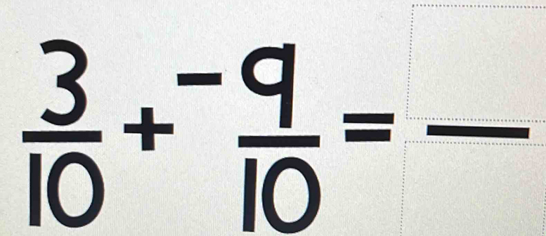  3/10 +^- q/10 =frac 