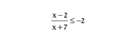  (x-2)/x+7 ≤ -2