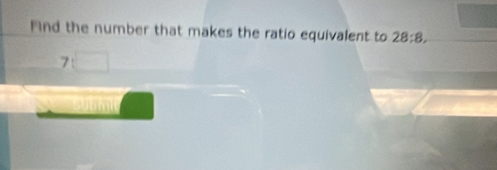 And the number that makes the ratio equivalent to 28:8,
7!
lbmi