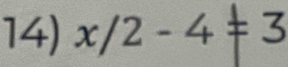 x/2-4=3