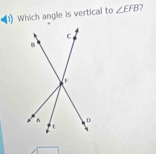 Which angle is vertical to ∠ EFB 2