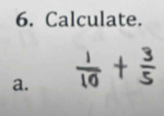 Calculate. 
a.