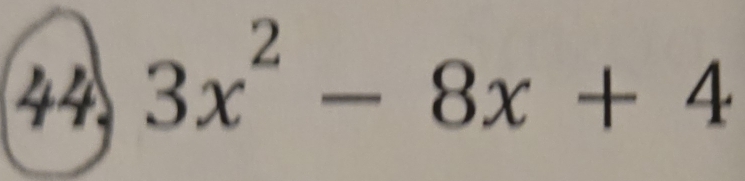 44 3x^2-8x+4