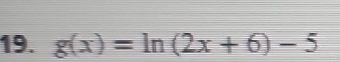 g(x)=ln (2x+6)-5