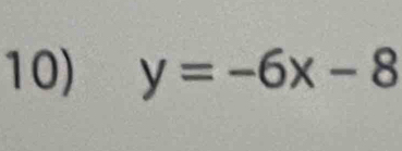 y=-6x-8