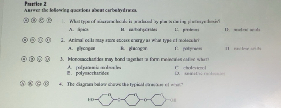 Solved: Practice 2 Answer the following questions about carbohydrates ...
