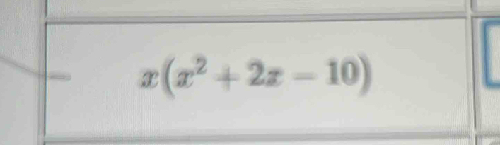 x(x^2+2x-10)