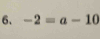 -2=a-10