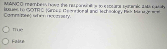 Selesai:MANCO members have the responsibility to escalate systemic data ...