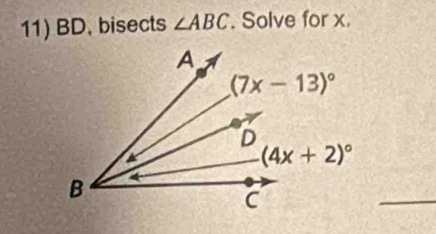 BD, bisects ∠ ABC. Solve for x.
_