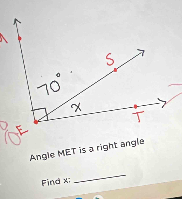 Angle MET is a right angle 
Find x : 
_