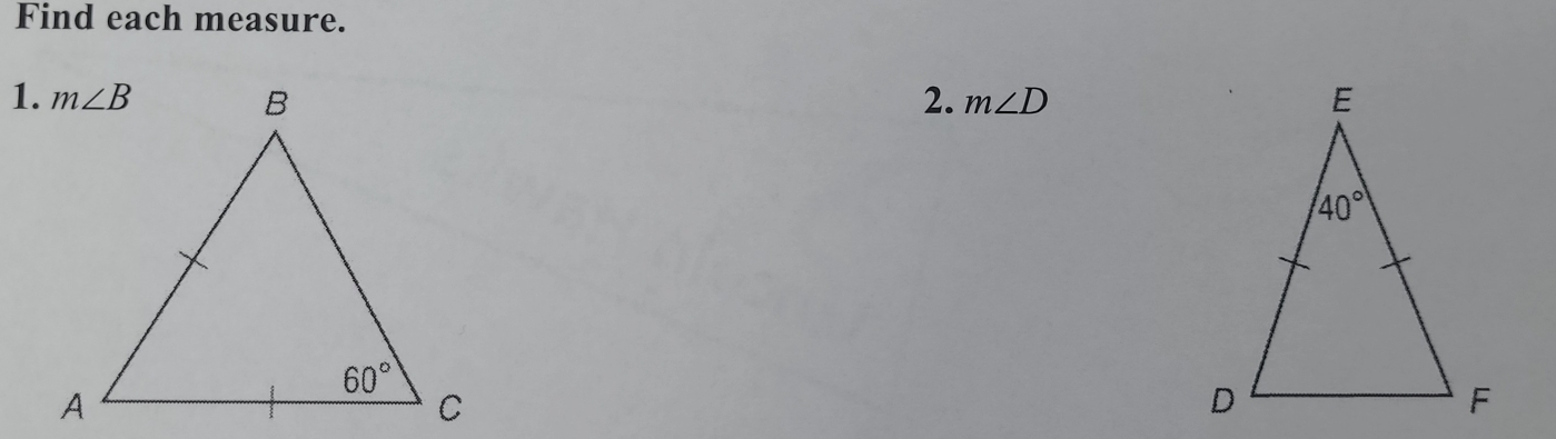 Find each measure.
1. 2. m∠ D