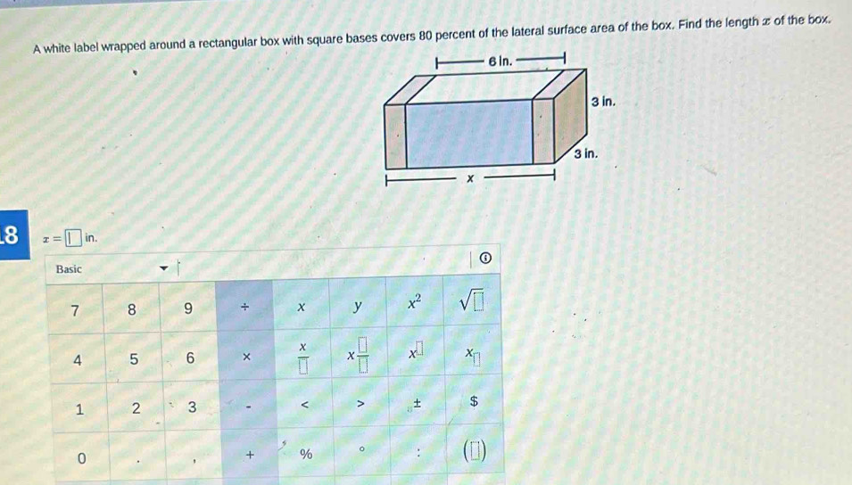 Solved: A white label wrapped around a rectangular box with square ...