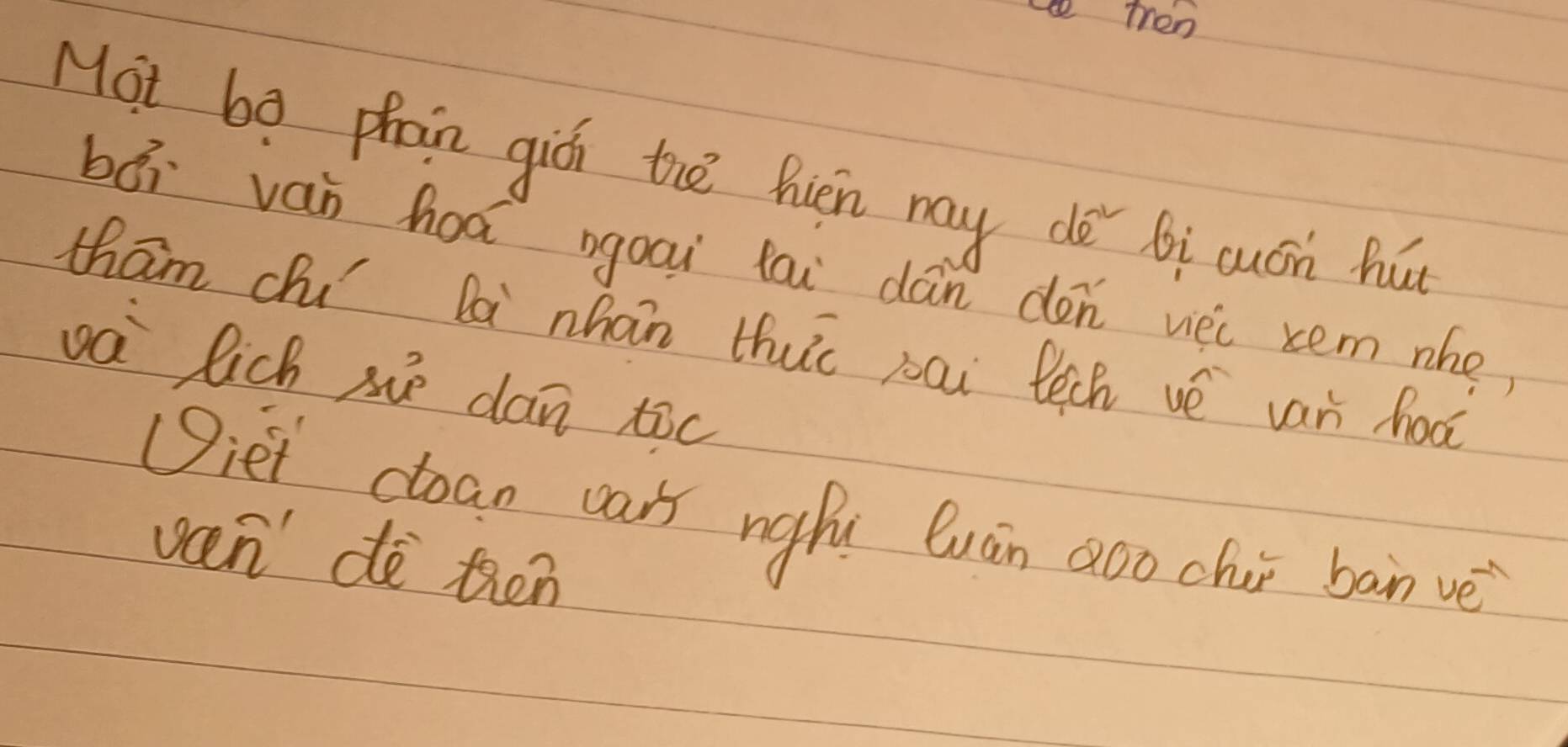 Then 
Mot b0 phan giú thě hién may dè bì cuón hǔu 
bái ván hoá agoai tau dán don vei xem nhe 
thām ch Da nhàn thuc pai lech vé van hoá 
va lich si dān toc 
(iei coan car ngòu Quán aoo chur ban vè 
van' dà then