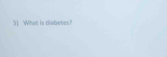 What is diabetes?