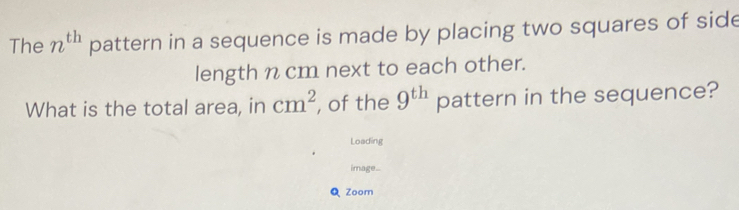 Solved: The n^(th) pattern in a sequence is made by placing two squares ...