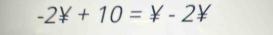 -2!= +10=¥-2!=