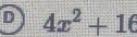 4x^2+16