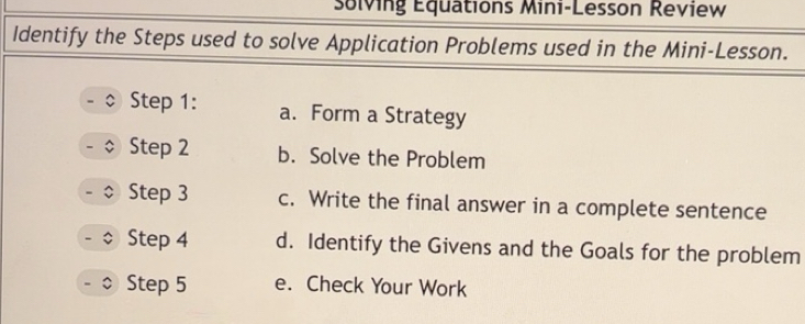 Resuelto:Solving Equations Mini-Lesson Review Identify the Steps used ...
