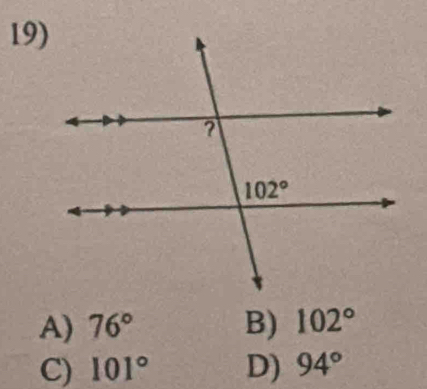 A) 76° B) 102°
C) 101° D) 94°