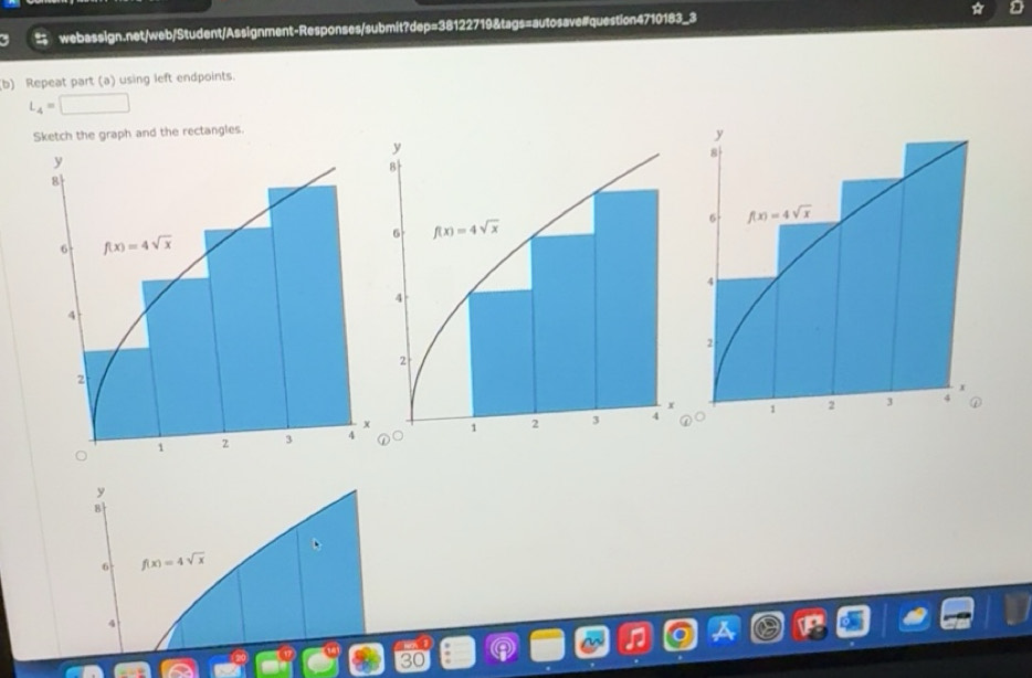 Solved: Repeat part (a) using left endpoints. L_4= Sketch the graph and ...