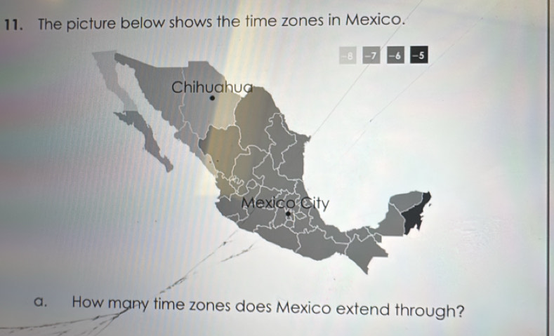 تم الحل:The picture below shows the time zones in Mexico. a. How many ...