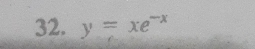 y=xe^(-x)