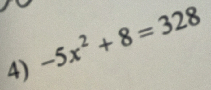 -5x^2+8=328