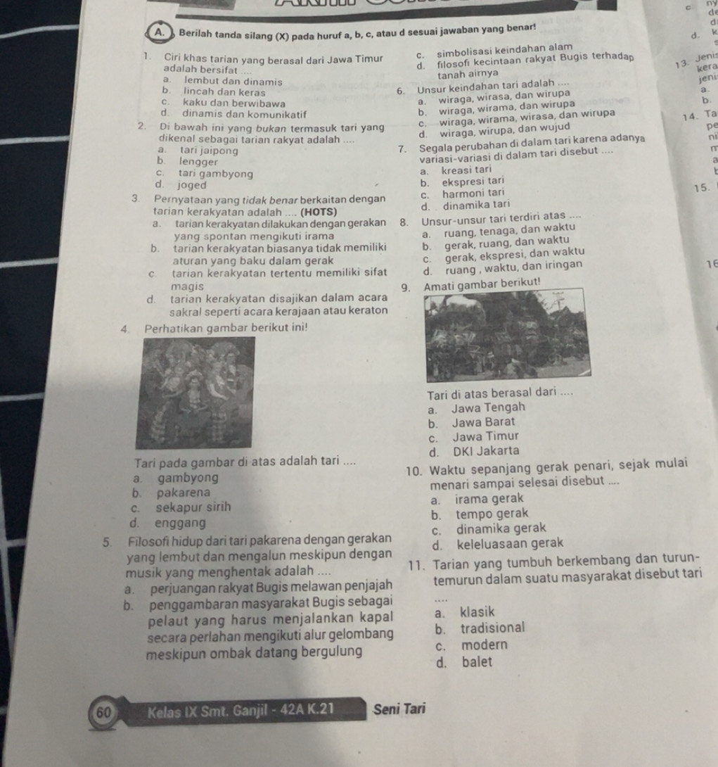 Telah dijawab:ny d A. Berilah tanda silang (X) pada huruf a, b, c, atau