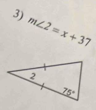 m∠ 2=x+37