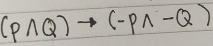 (Pwedge Q)to (-Pwedge -Q)