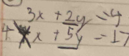 3x+2y=-4
4 xx+5y=-17