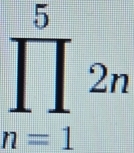 prodlimits _(n=1)^52n