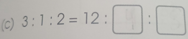 3:1:2=12:□:□