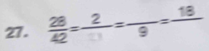  28/42 = 2/3 =frac 9=frac 18