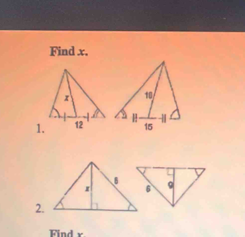 Find x. 
1. 
2. 
Find r.