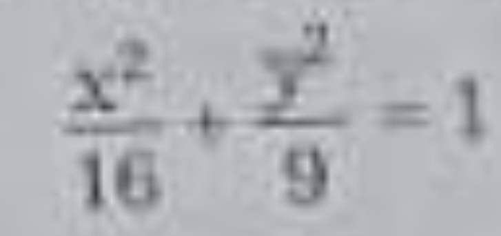  x^2/16 + y^2/9 =1