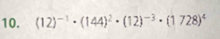 (12)^-1· (144)^2· (12)^-3· (1728)^4