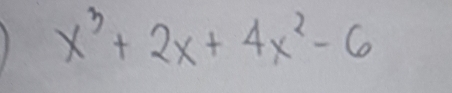 x^3+2x+4x^2-6