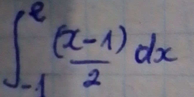 ∈t _(-1)^2 ((x-1))/2 dx