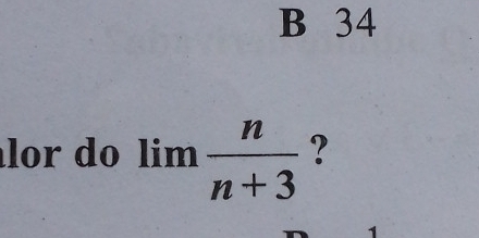 lor do limlimits  n/n+3  ?