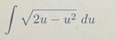 ∈t sqrt(2u-u^2)du