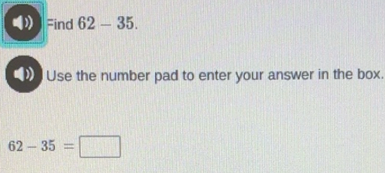 Solved: Find 62 - 2 5 Use the number pad to enter your answer in the ...