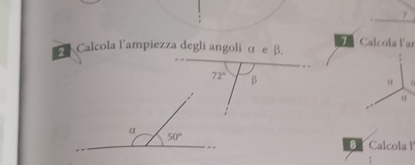 Calcola lar
2 Calcola l'ampiezza degli angoli α e β,
B Calcola I