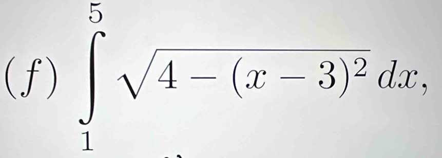 ∈tlimits _1^(5sqrt(4-(x-3)^2))dx,