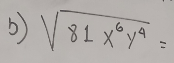 sqrt(81x^6y^4)=